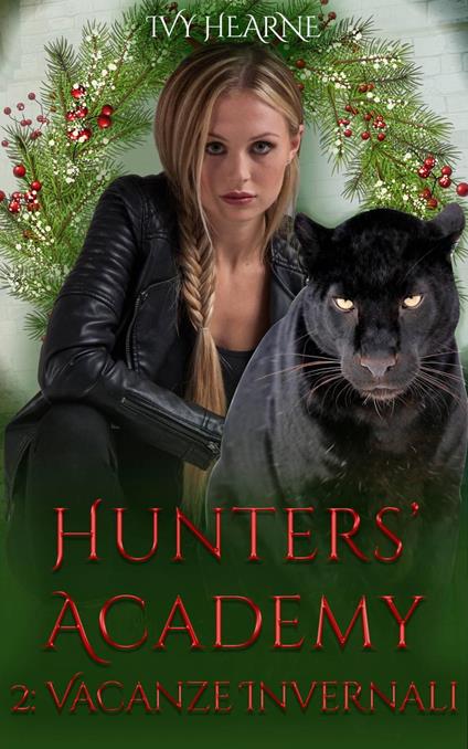 Hunters' Academy 2 - Ivy Hearne - ebook