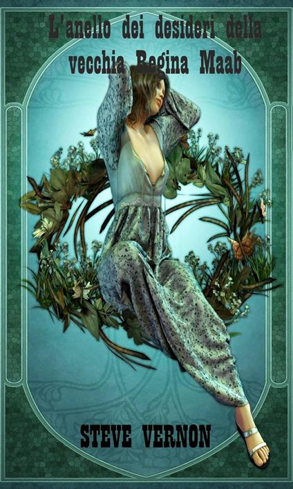L'anello dei desideri della vecchia Regina Maab - Steve Vernon - ebook