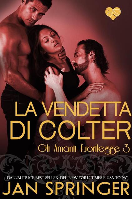 La vendetta di Colter - Jan Springer - ebook