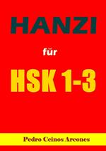 HANZI für HSK 1 - 3