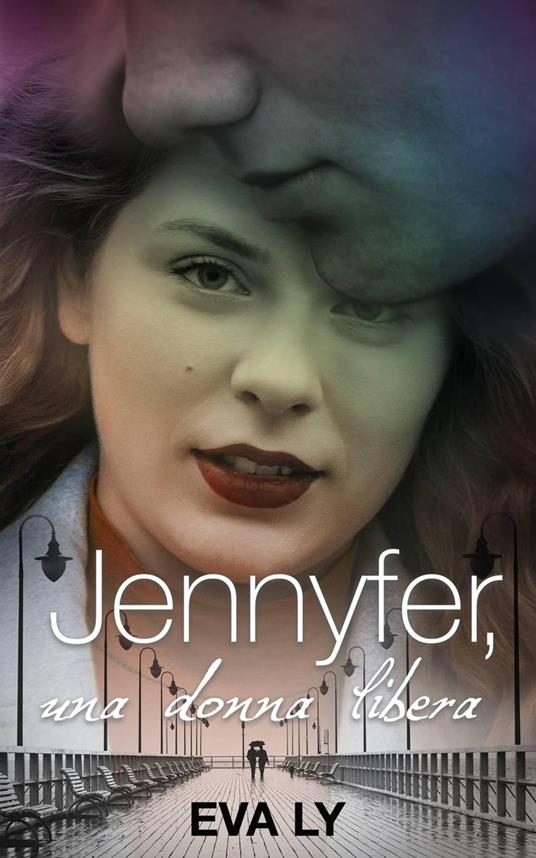 Jennyfer, una donna libera - EVA LY - ebook