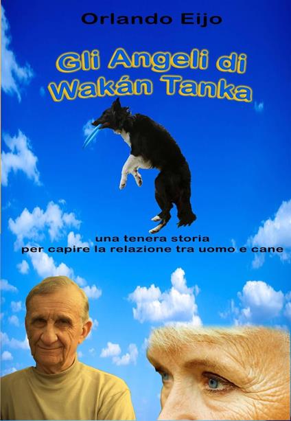 Gli Angeli di Wakán Tanka - ORLANDO EIJO - ebook