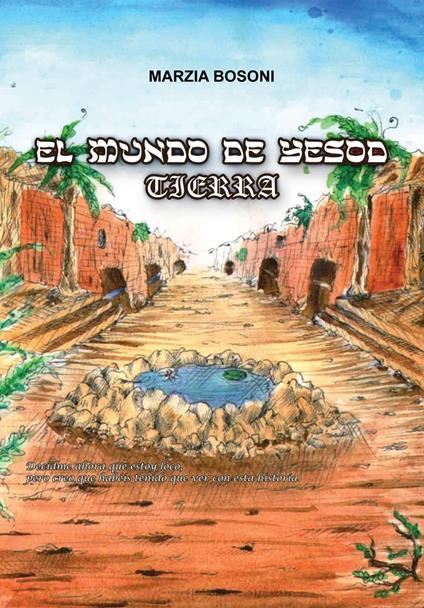El mundo de Yesod - Tierra - Marzia Bosoni - ebook