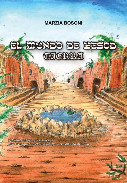 El mundo de Yesod - Tierra - Marzia Bosoni - ebook