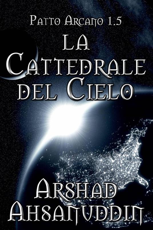 La Cattedrale Del Cielo - Arshad Ahsanuddin - ebook
