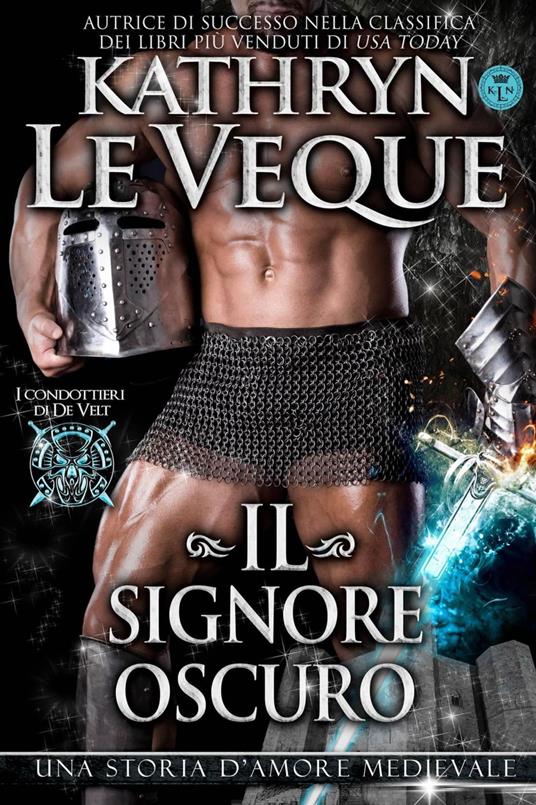 Il signore oscuro - Kathryn Le Veque - ebook