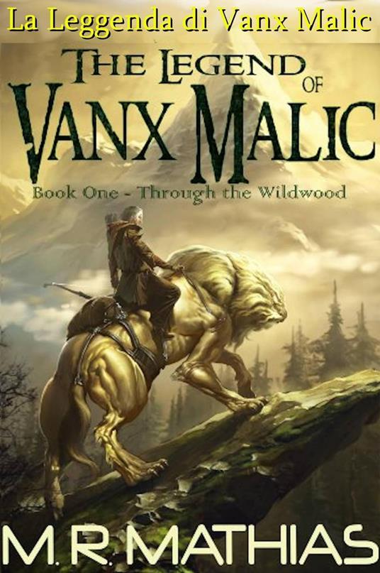 La Leggenda di Vanx Malic - Michael R Mathias Jr. - ebook