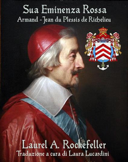 Sua Eminenza Rossa - Laurel A. Rockefeller - ebook