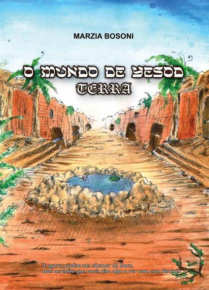 O Mundo de Yesod - Terra - Marzia Bosoni - ebook