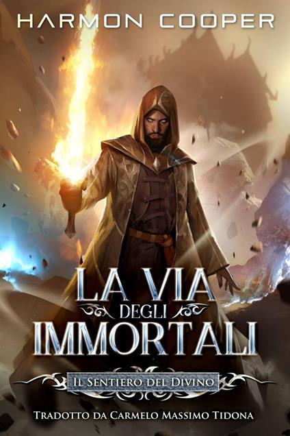 La Via degli Immortali - Harmon Cooper - ebook