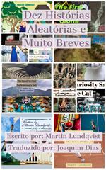 Dez Histórias Aleatórias e Muito Breves