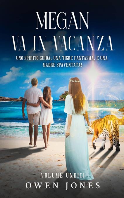Megan Va in Vacanza - Owen Jones,Miriam Sabot - ebook