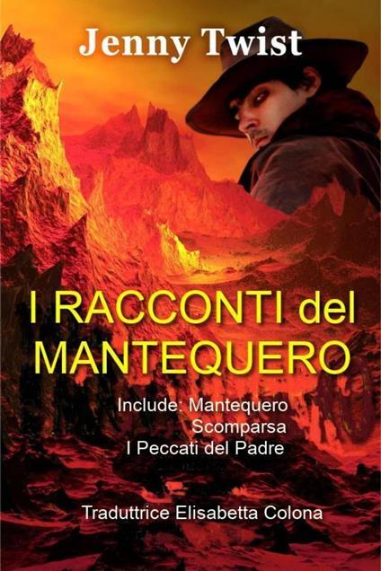 I Racconti del Mantequero - Jenny Twist - ebook