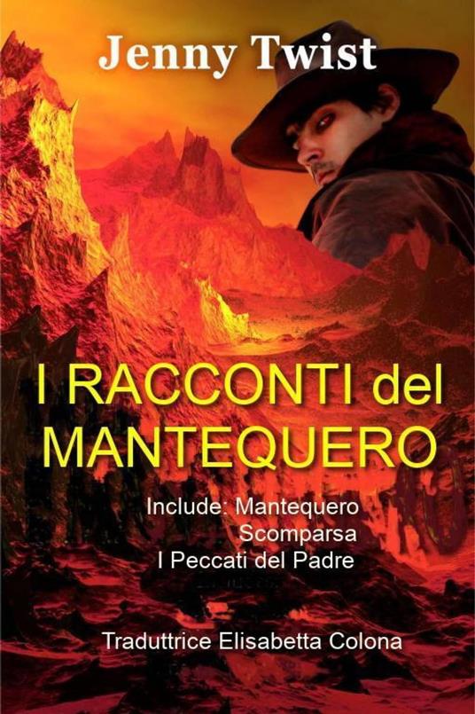 I Racconti del Mantequero - Jenny Twist - ebook
