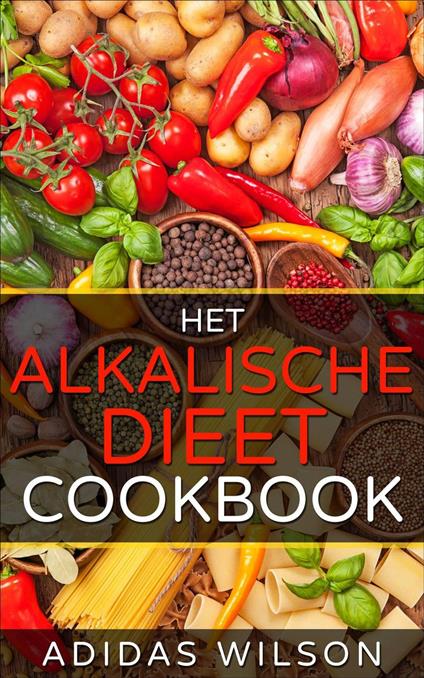 Het alkalische dieet Kookboek