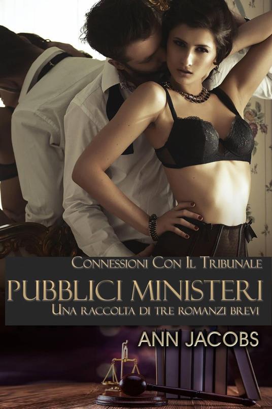 I Pubblici Ministeri - Ann Jacobs - ebook