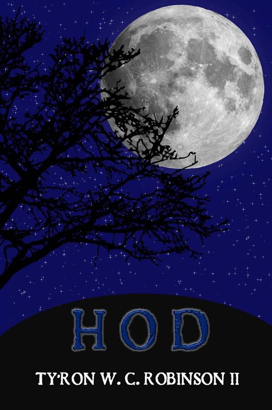 Hod - Ty'Ron W. C. Robinson II - ebook