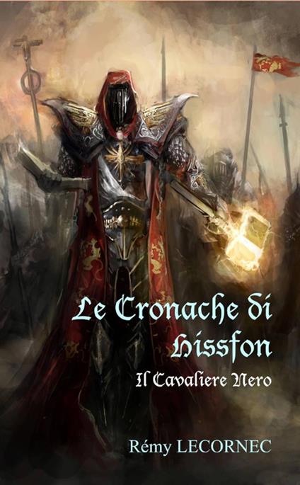 Le Cronache di Hissfon - Remy Lecornec - ebook