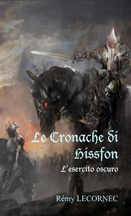 Le Cronache di Hissfon - Remy Lecornec - ebook