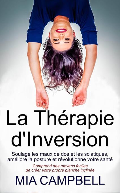 La Thérapie d'Inversion
