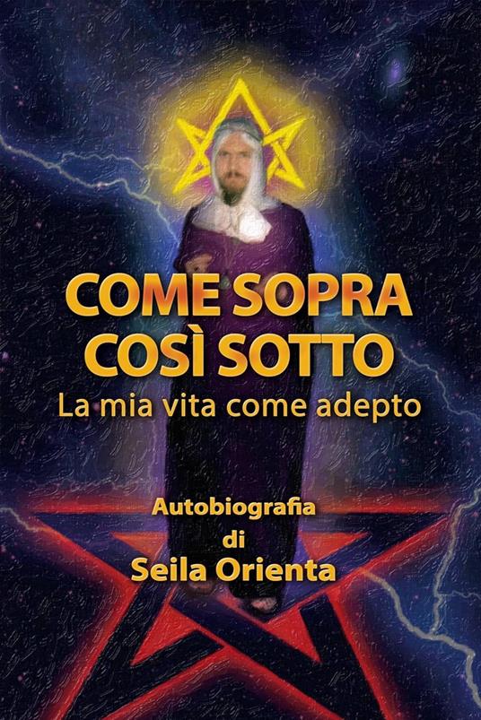 Come sopra, così sotto - Seila Orienta, P. Windsheimer - Translator - ebook