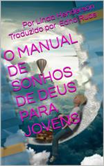 O Manual de Sonhos de Deus Para Jovens