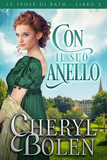 Con il suo anello - Cheryl Bolen - ebook
