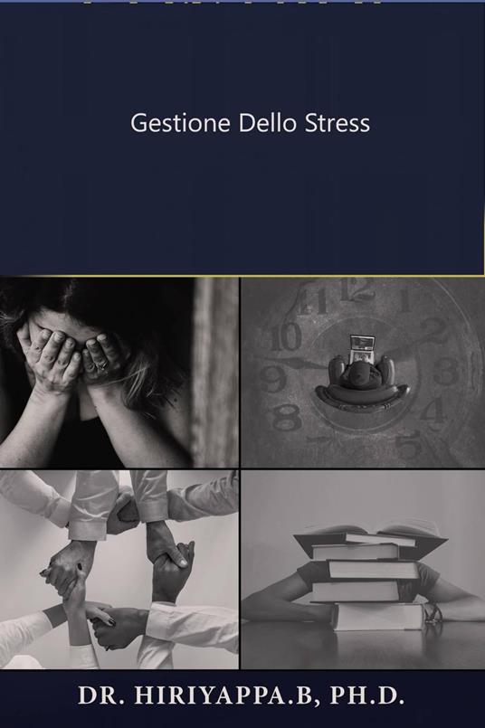Gestione dello stress - Hiriyappa B - ebook