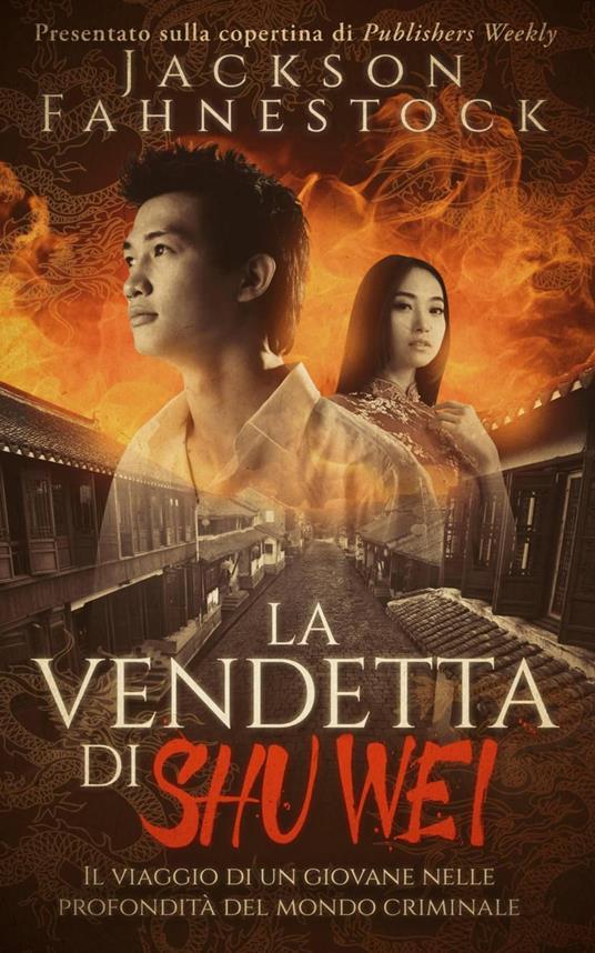 La vendetta di Shu Wei - Jackson Fahnestock - ebook