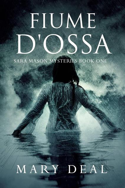 Fiume d'Ossa - Mary Deal - ebook