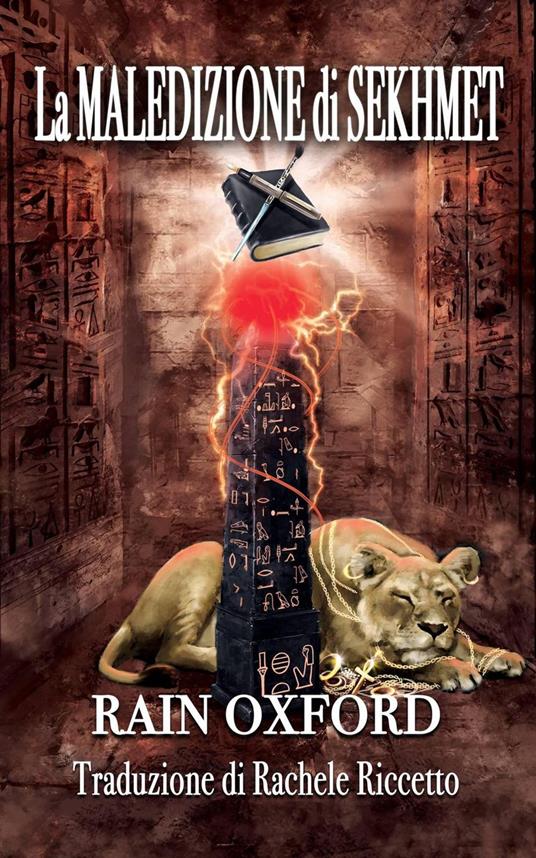 La Maledizione di Sekhmet - Rain Oxford - ebook