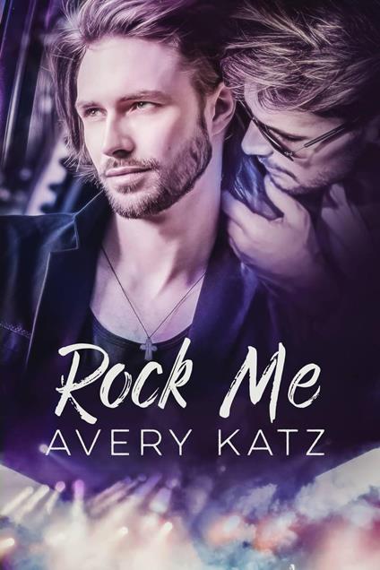 Rock Me - Avery Katz - ebook