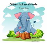 Olifant kul sy vriende