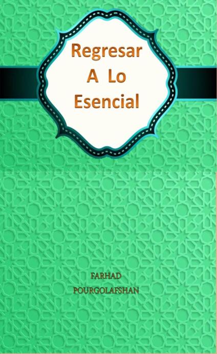 Regresar a lo Esencial