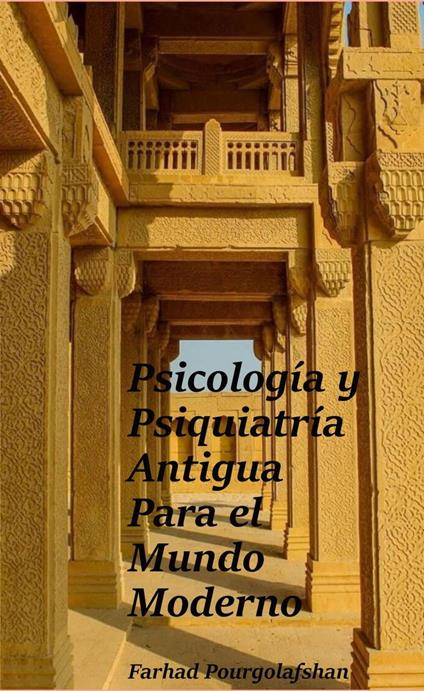 Psicología y Psiquiatría Antigua