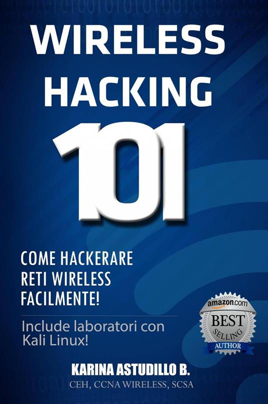 Wireless Hacking 101 - Karina Astudillo - ebook