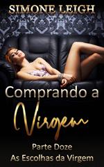 As Escolhas da Virgem