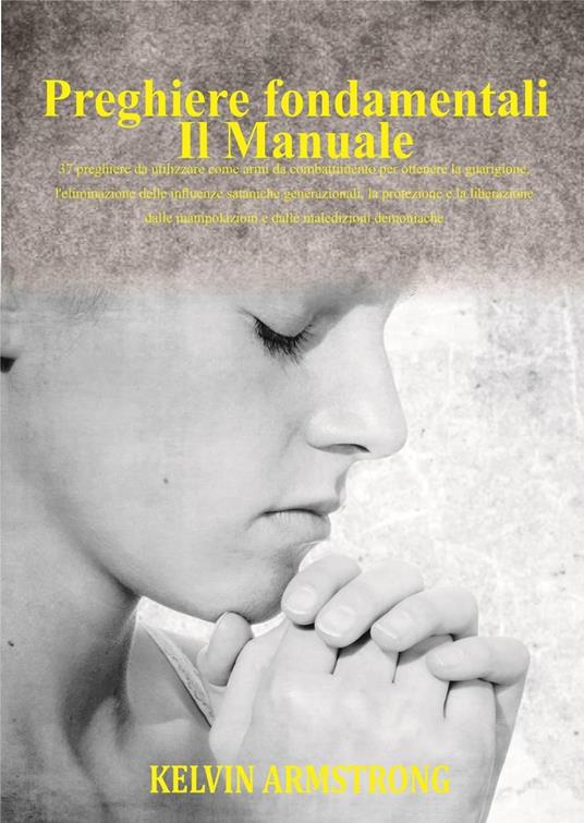 Preghiere fondamentali - Kelvin Armstrong - ebook