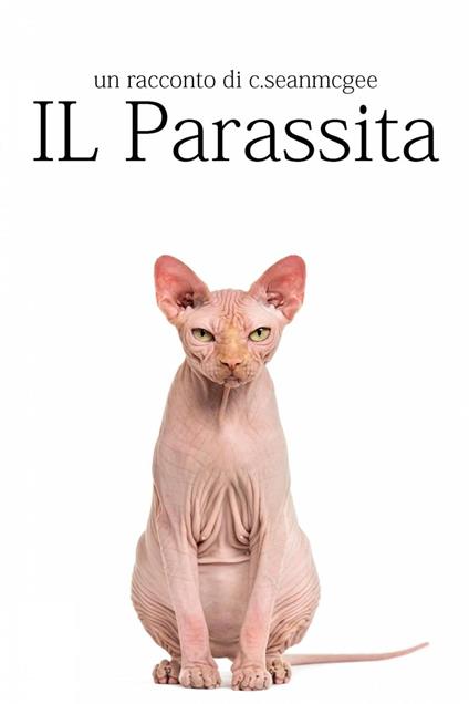 Il Parassita - C. Sean McGee - ebook
