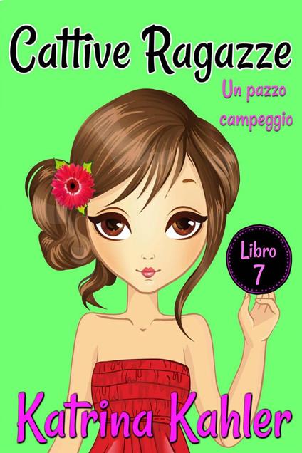Cattive Ragazze - Katrina Kahler - ebook