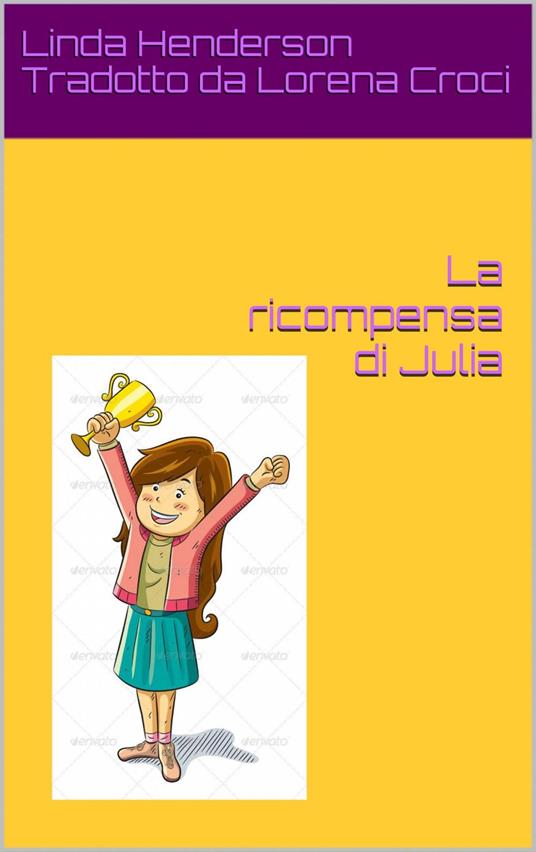 La ricompensa di Julia - Linda Henderson - ebook