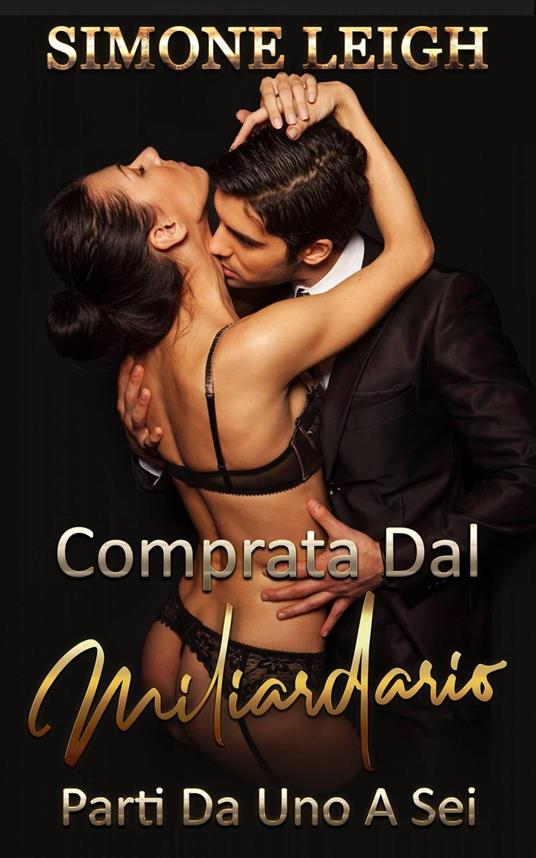 Comprata dal miliardario - Simone Leigh - ebook