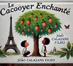 Le Cocaoyer Enchanté
