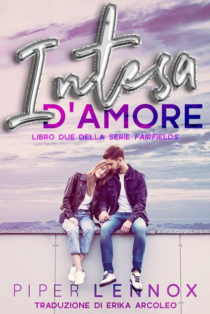 Intesa d'Amore - Piper Lennox - ebook
