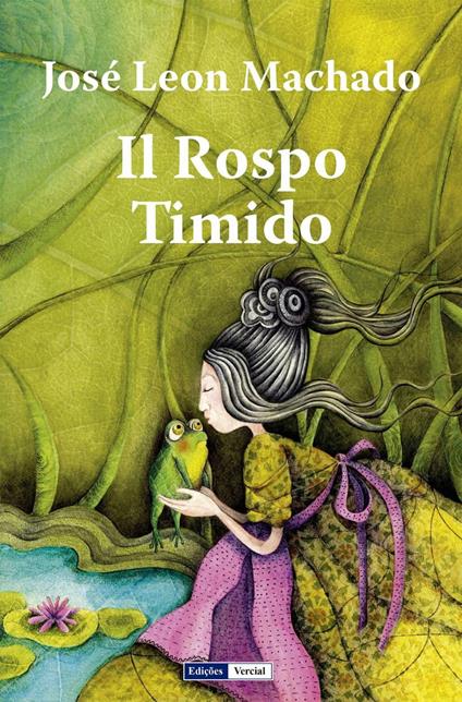 Il Rospo Timido - José Leon Machado - ebook
