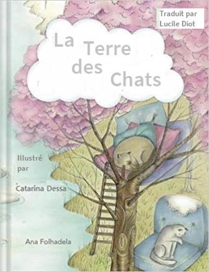 La Terre des Chats - Ana Folhadela - ebook