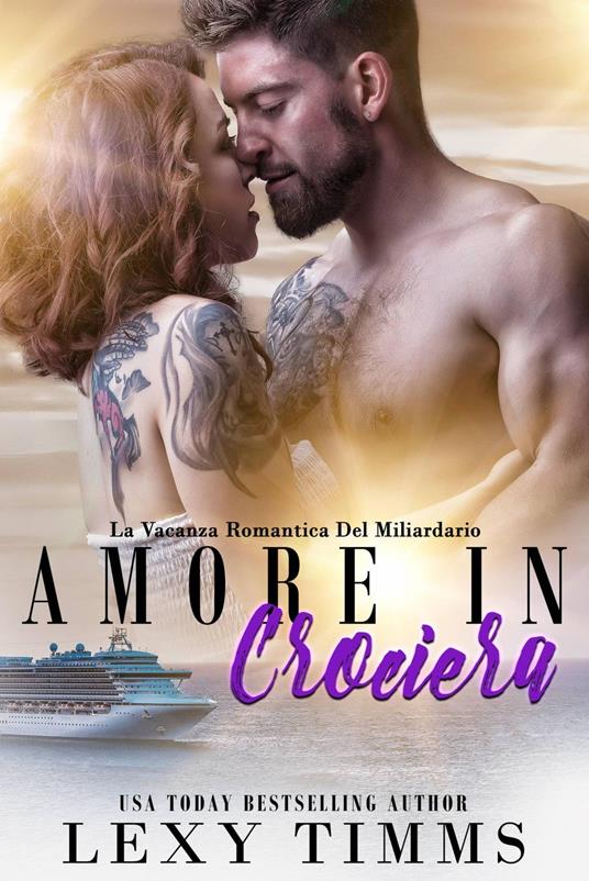 Amore In Crociera - Lexy Timms - ebook