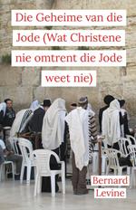 Die Geheime van die Jode (Wat Christene nie omtrent die Jode weet nie)