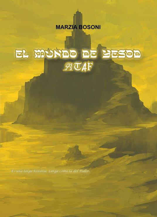 El mundo de Yesod - Ataf - Marzia Bosoni - ebook