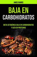 Baja En Carbohidratos: Dieta Cetogénica Baja En Carbohidratos Y Alta En Proteinas